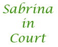 Sabrina in court