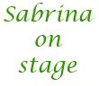 Sabrina on stage